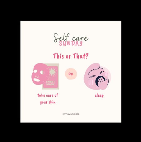 Skincare graphic — self care sunday this or that